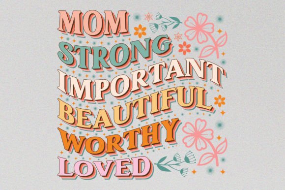 Celebrate Mom Strong with This Mother's Day T-Shirt Graphic